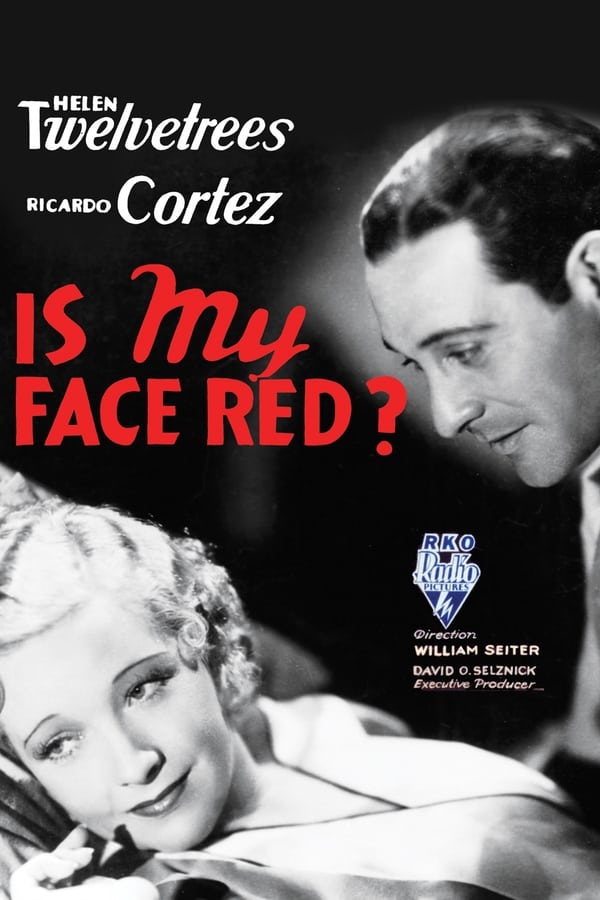 Cover of the movie Is My Face Red?