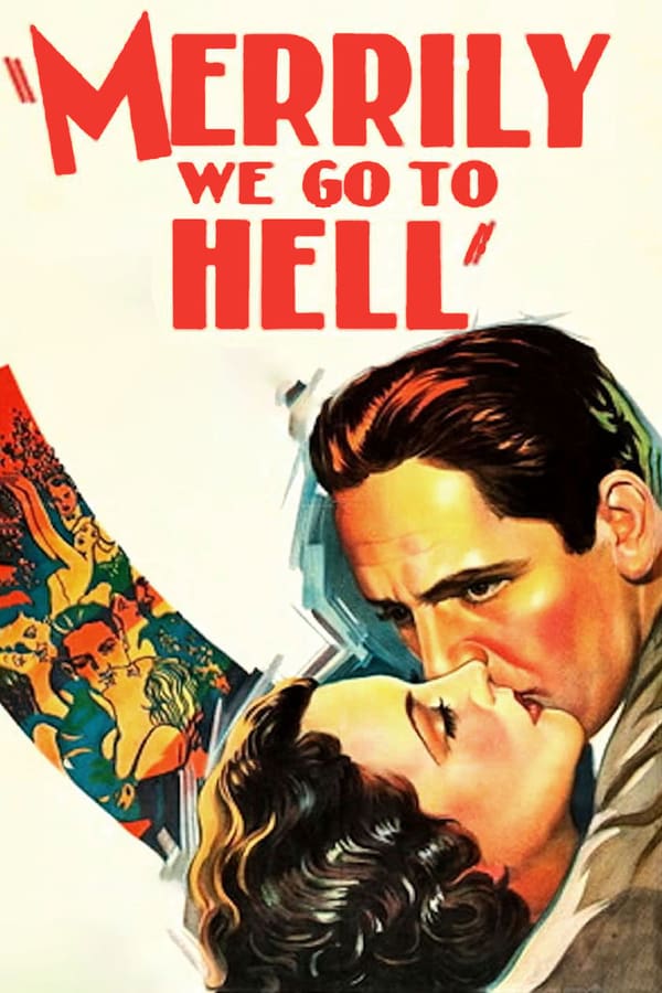 Cover of the movie Merrily We Go to Hell