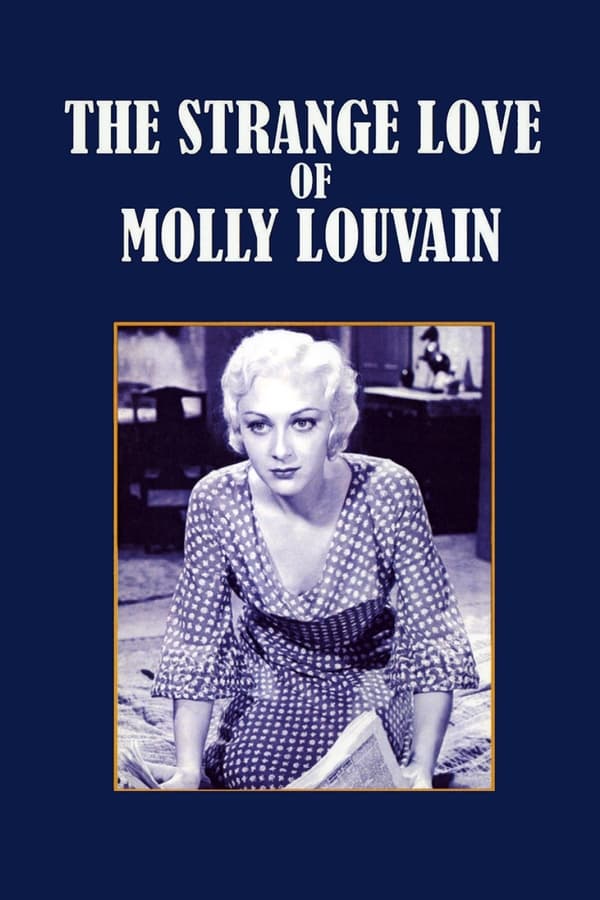 Cover of the movie The Strange Love of Molly Louvain