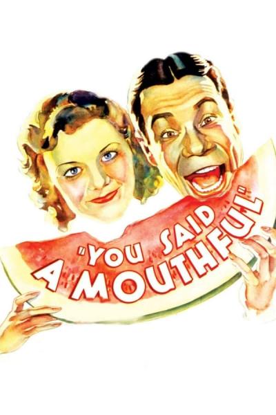 Cover of the movie You Said a Mouthful
