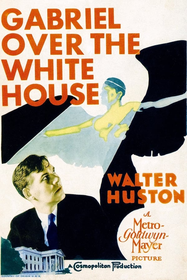Cover of the movie Gabriel Over the White House