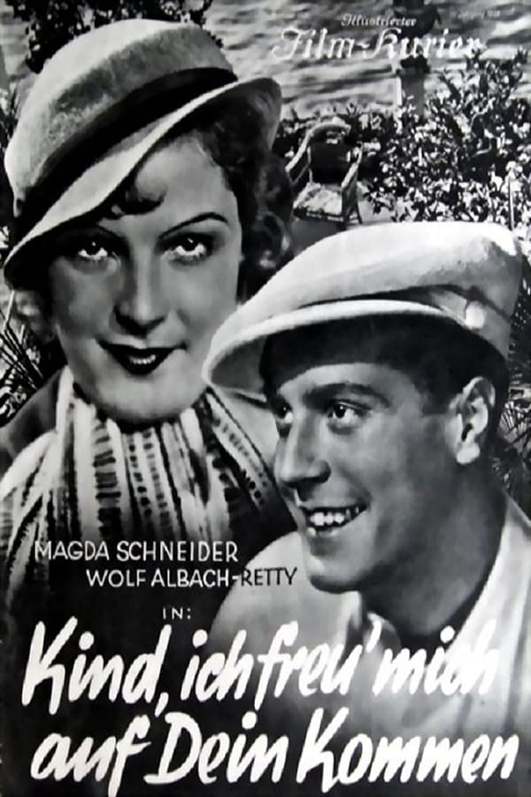 Cover of the movie Kind, ich freu' mich auf Dein Kommen