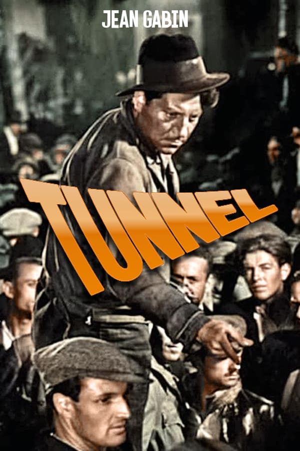 Cover of the movie Le Tunnel