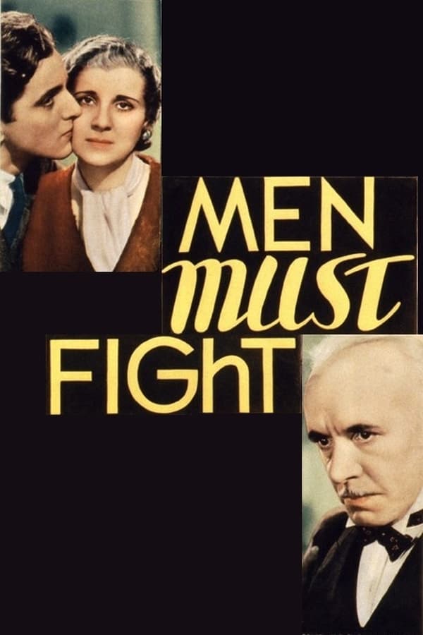 Cover of the movie Men Must Fight