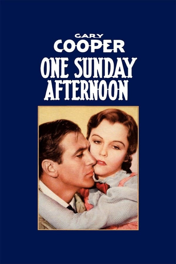 Cover of the movie One Sunday Afternoon