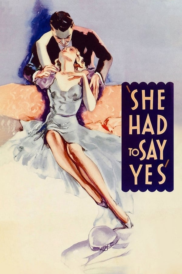 Cover of the movie She Had to Say Yes