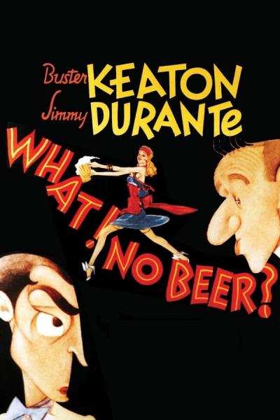 Cover of the movie What! No Beer?