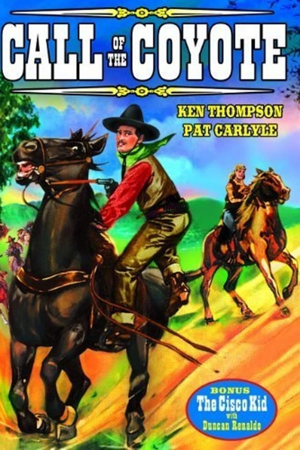 Cover of the movie Call of the Coyote: A Legend of the Golden West