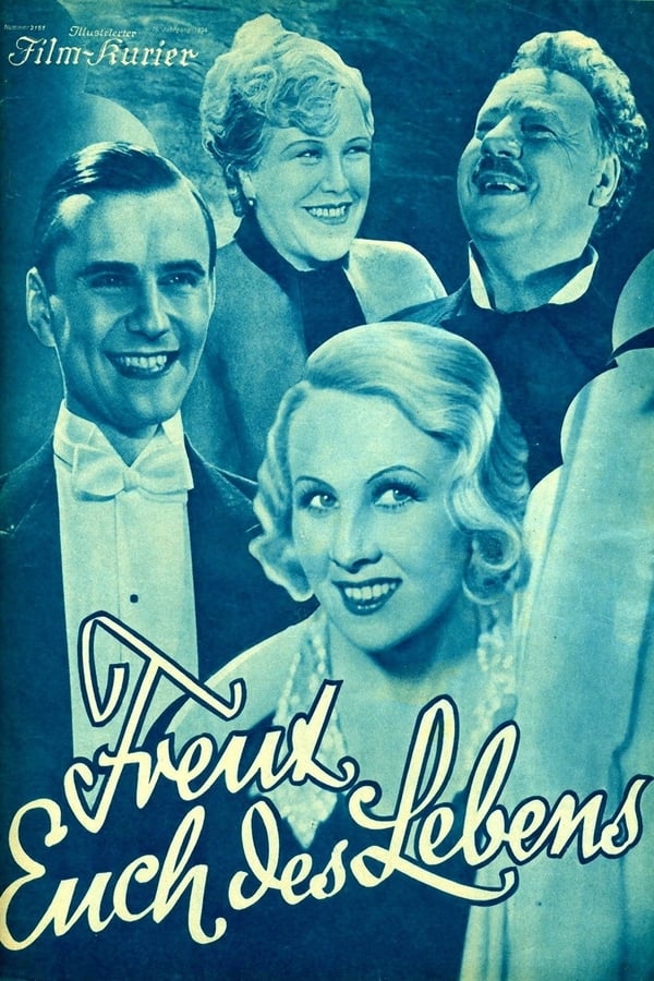 Cover of the movie Freut Euch des Lebens