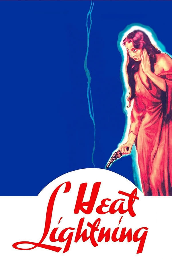 Cover of the movie Heat Lightning