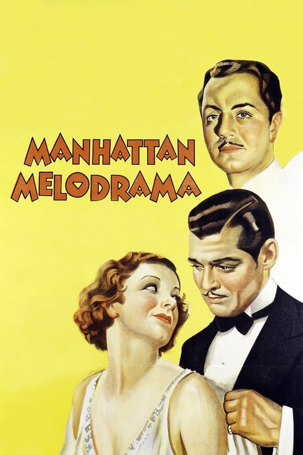 Cover of the movie Manhattan Melodrama