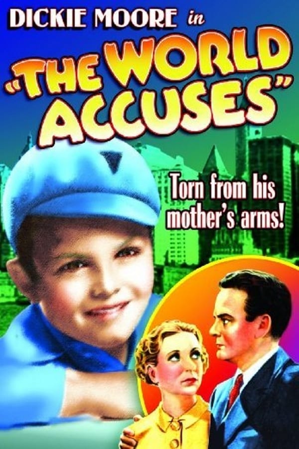 Cover of the movie The World Accuses