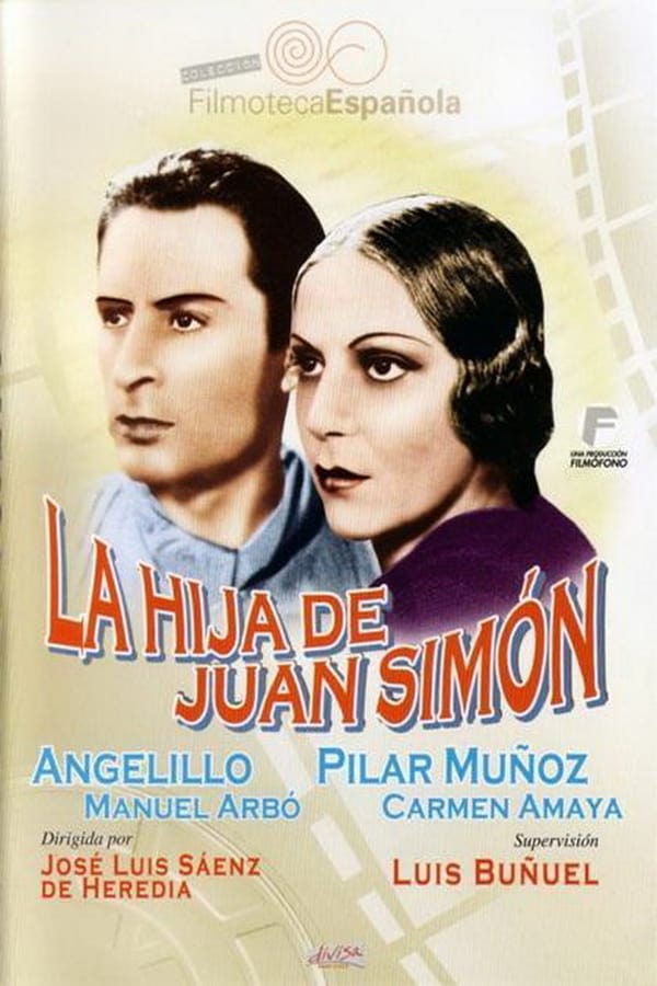 Cover of the movie La hija de Juan Simón