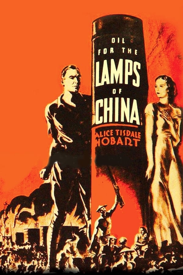 Cover of the movie Oil For The Lamps Of China