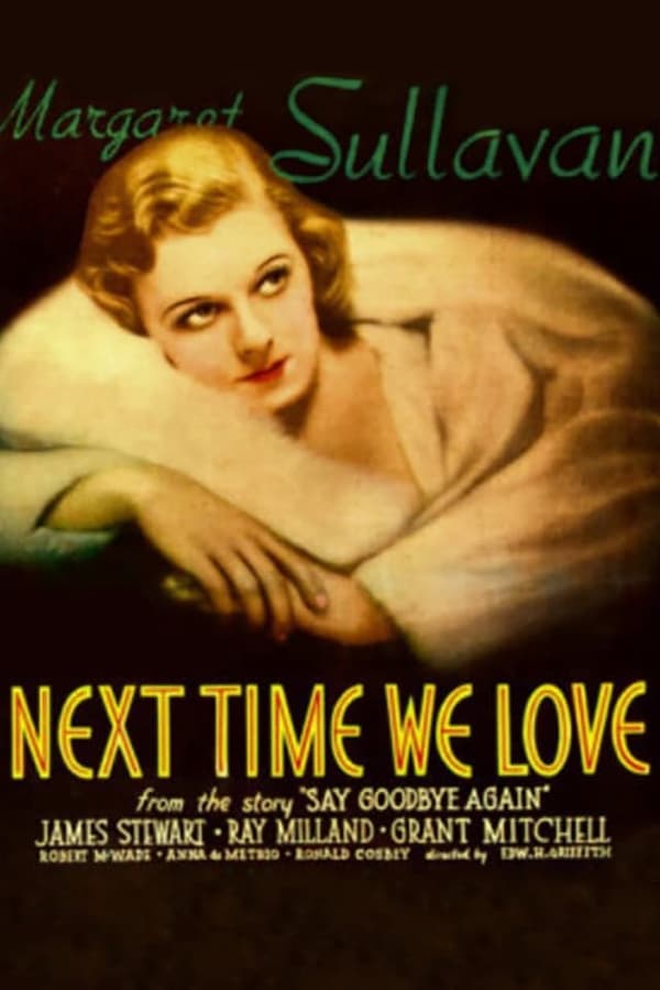 Cover of the movie Next Time We Love