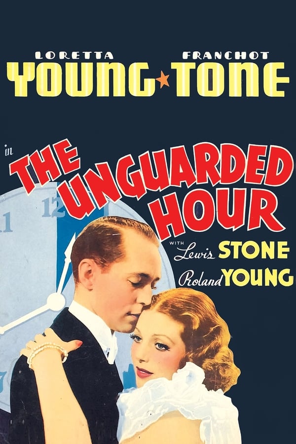 Cover of the movie The Unguarded Hour