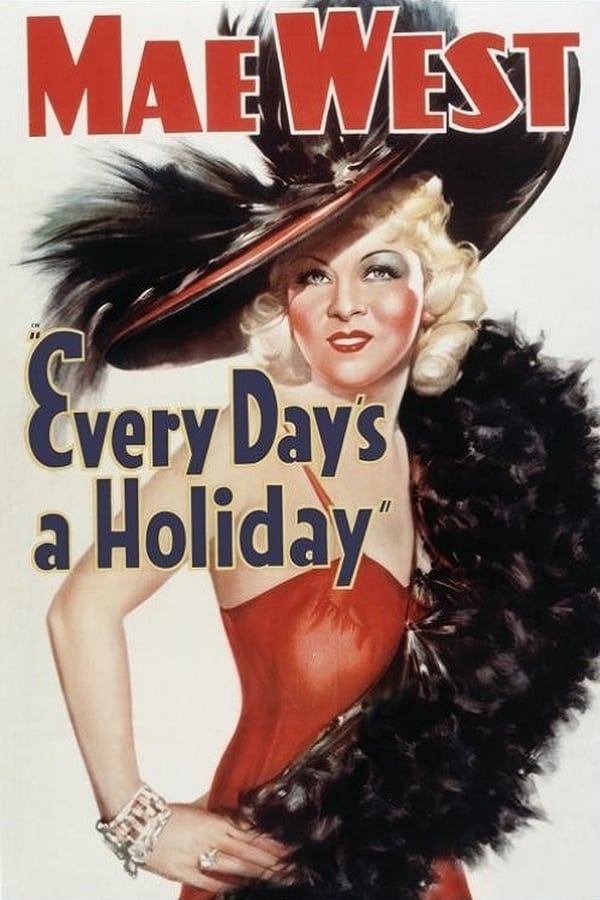 Cover of the movie Every Day's a Holiday