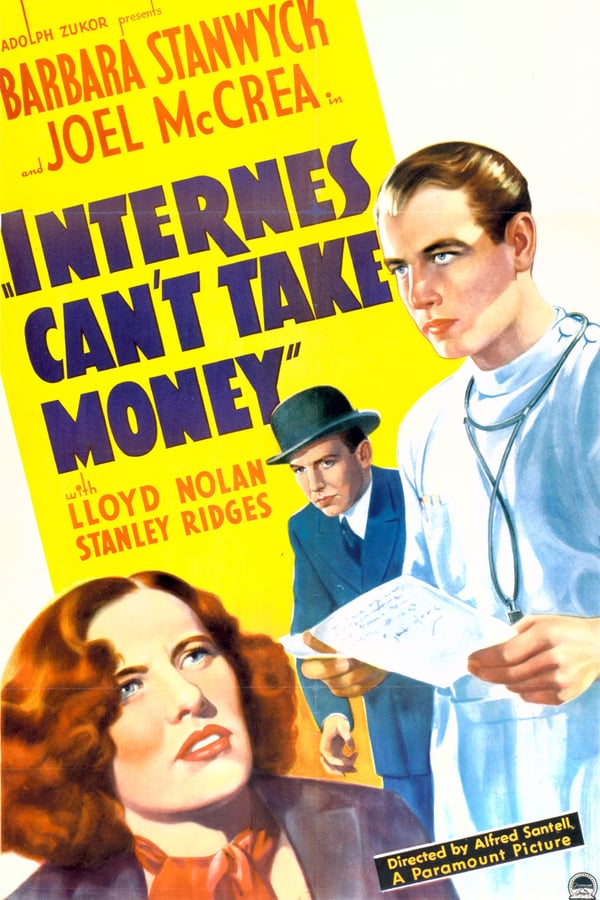 Cover of the movie Internes Can't Take Money