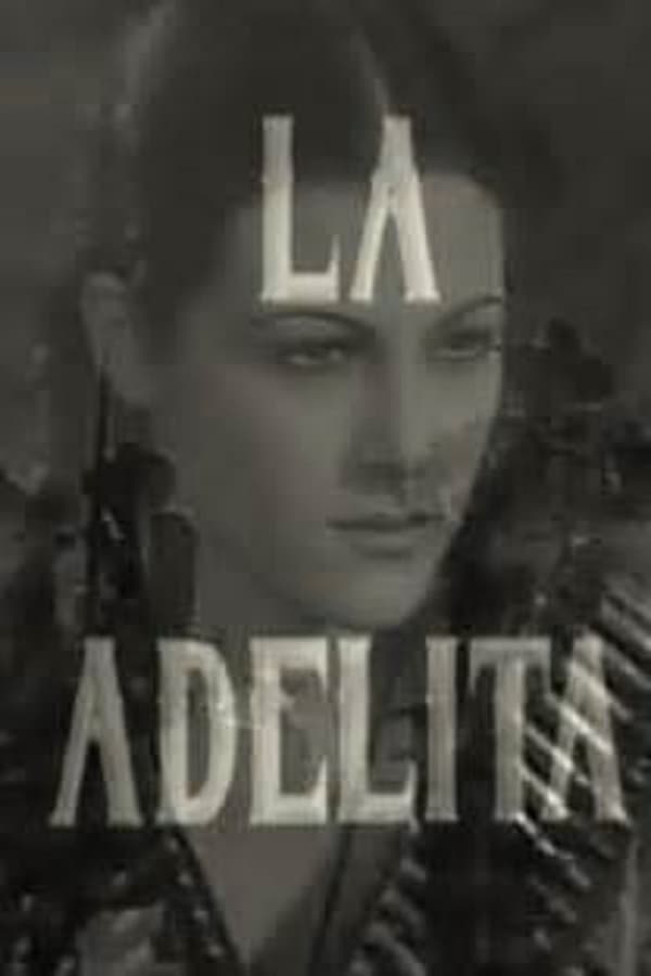 Cover of the movie La Adelita
