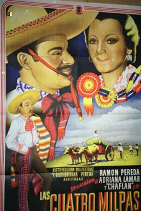 Cover of the movie Las cuatro milpas