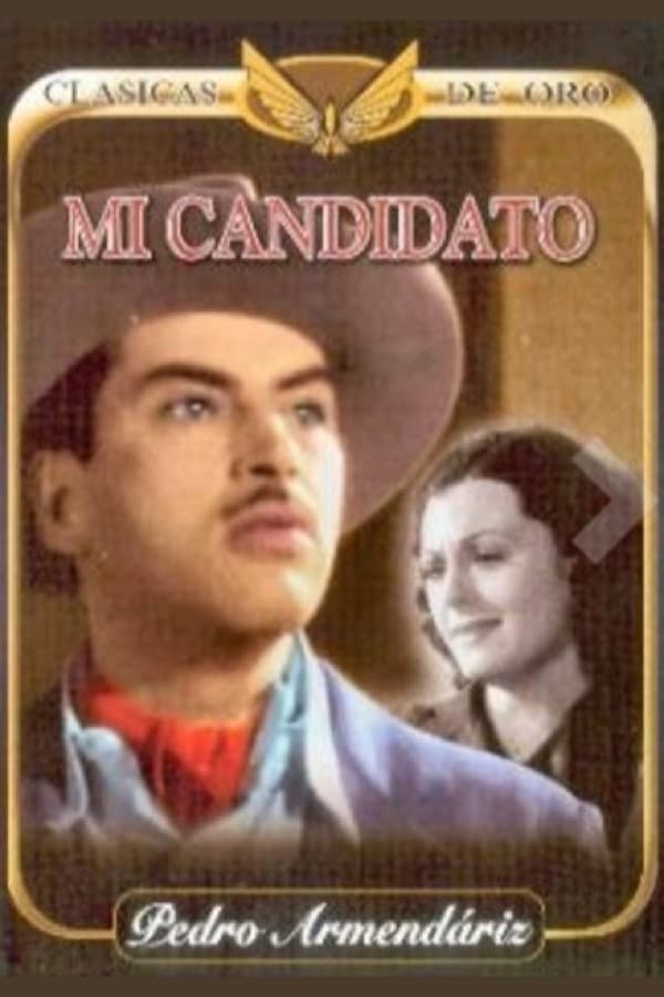 Cover of the movie Mi candidato