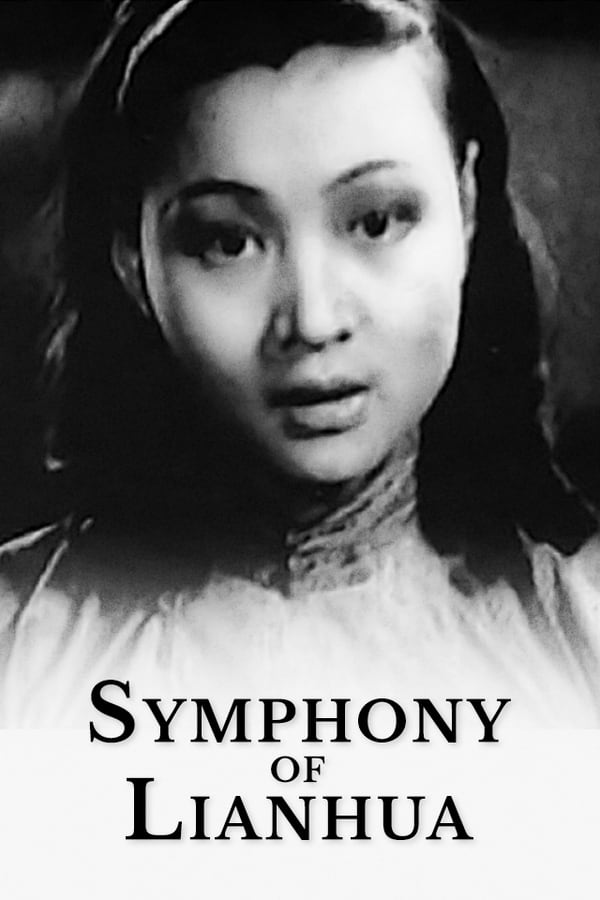 Cover of the movie Symphony of Lianhua