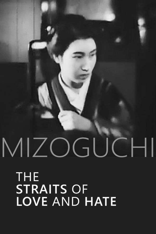 Cover of the movie The Straits of Love and Hate