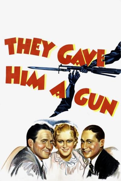 Cover of They Gave Him a Gun