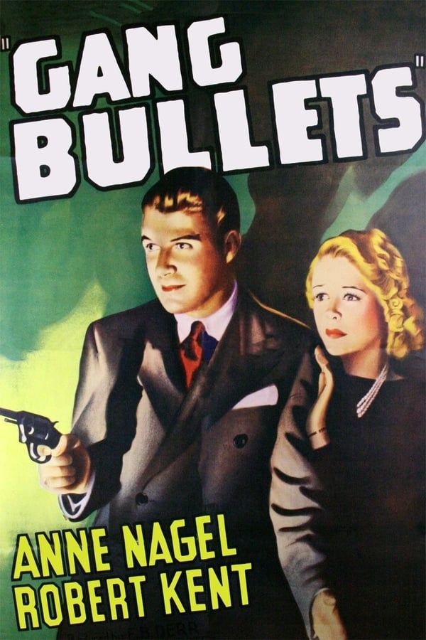 Cover of the movie Gang Bullets