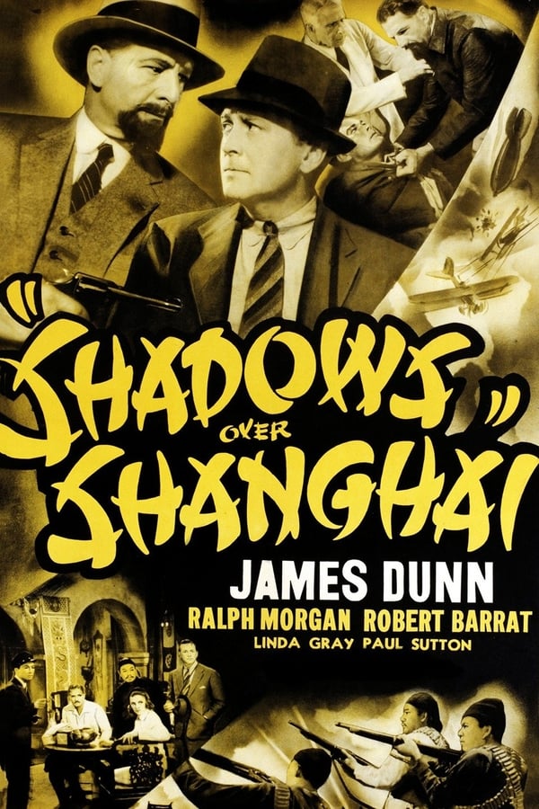 Cover of the movie Shadows Over Shanghai