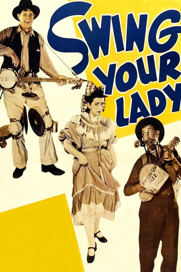 Cover of the movie Swing Your Lady