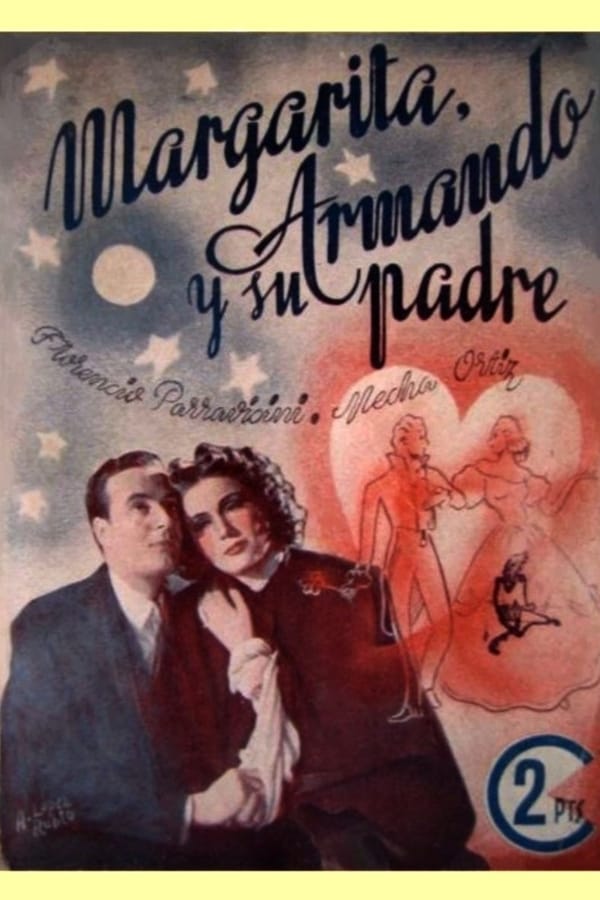 Cover of the movie Margarita, Armando y su padre