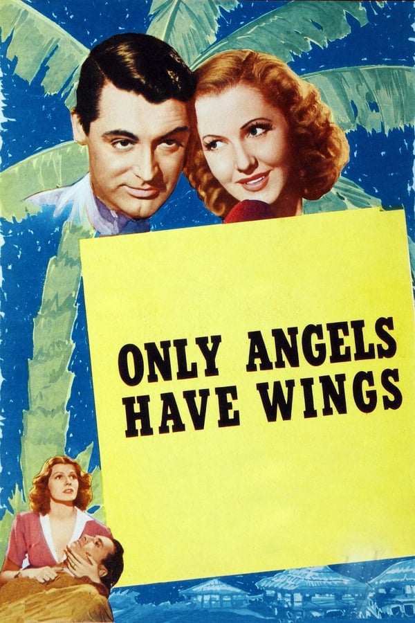 Cover of the movie Only Angels Have Wings