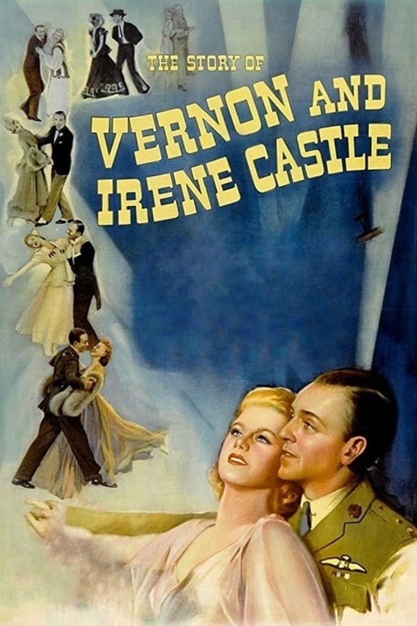 Cover of the movie The Story of Vernon and Irene Castle