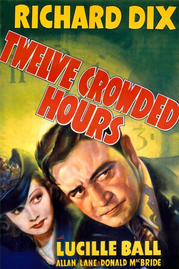 Cover of the movie Twelve Crowded Hours