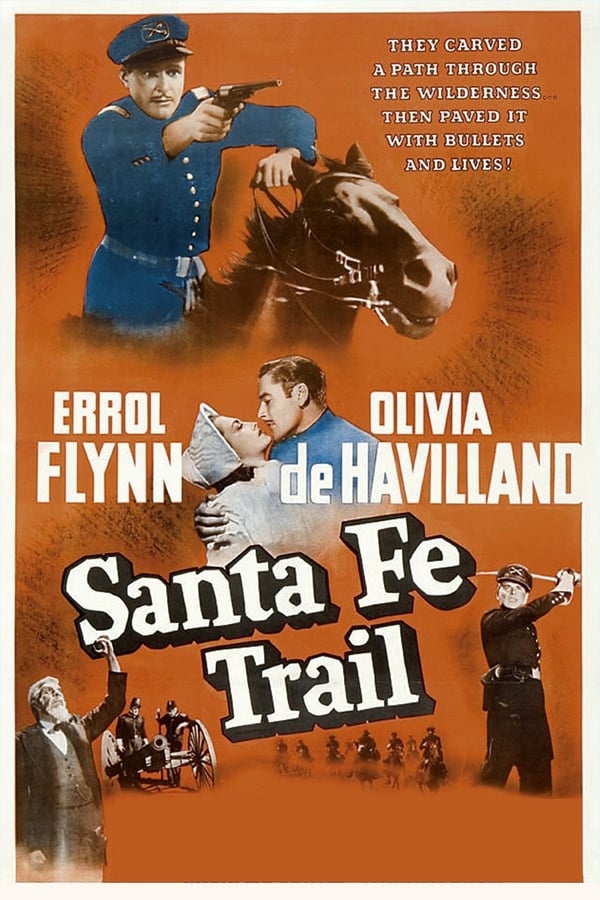 Cover of the movie Santa Fe Trail