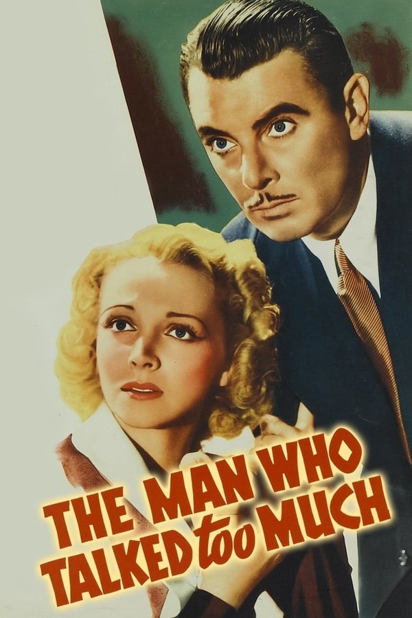 Cover of the movie The Man Who Talked Too Much