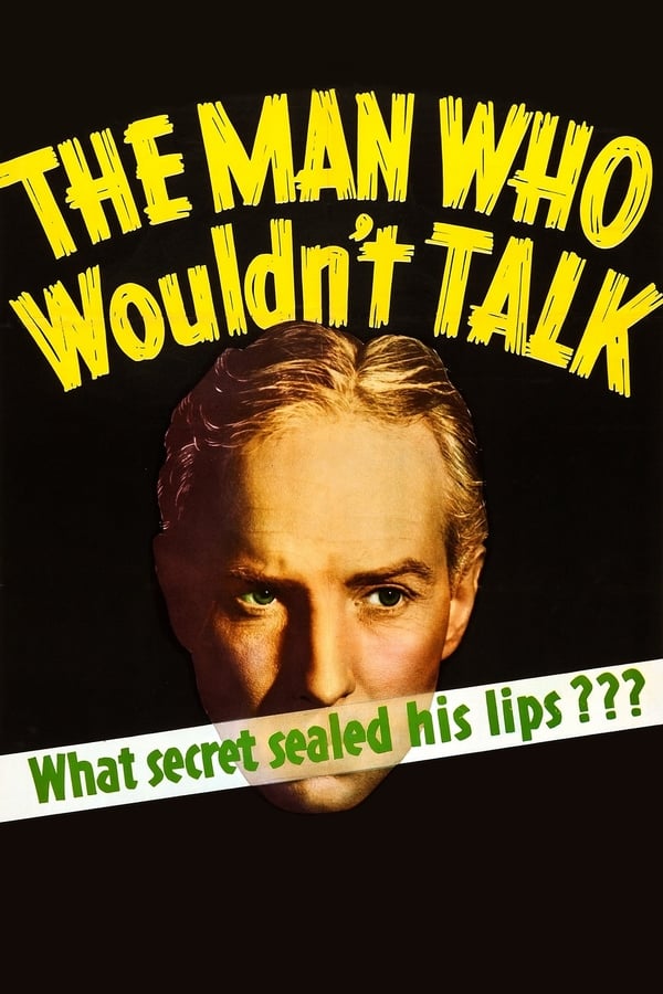 Cover of the movie The Man Who Wouldn't Talk