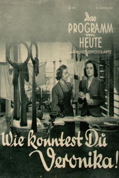 Cover of the movie Wie konntest Du, Veronika!