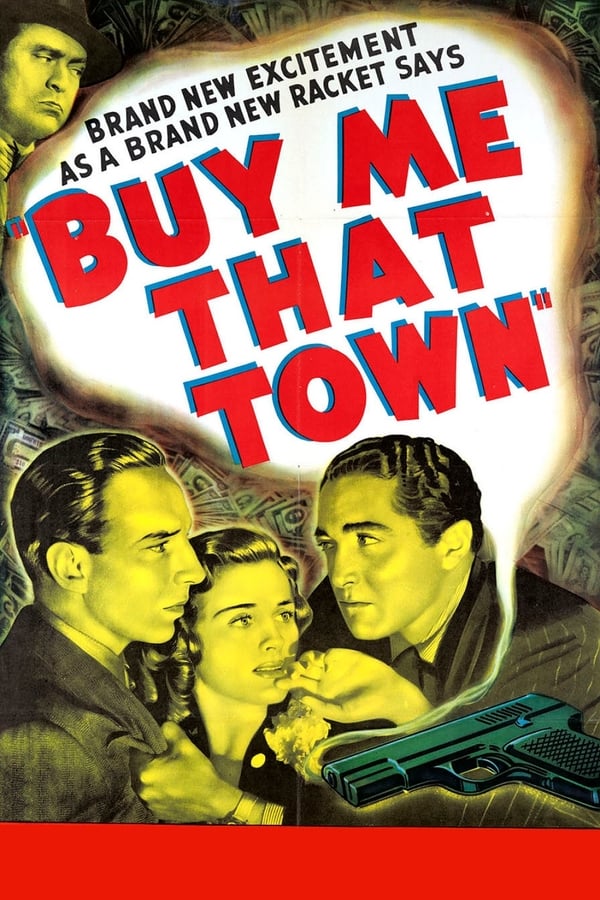 Cover of the movie Buy Me That Town