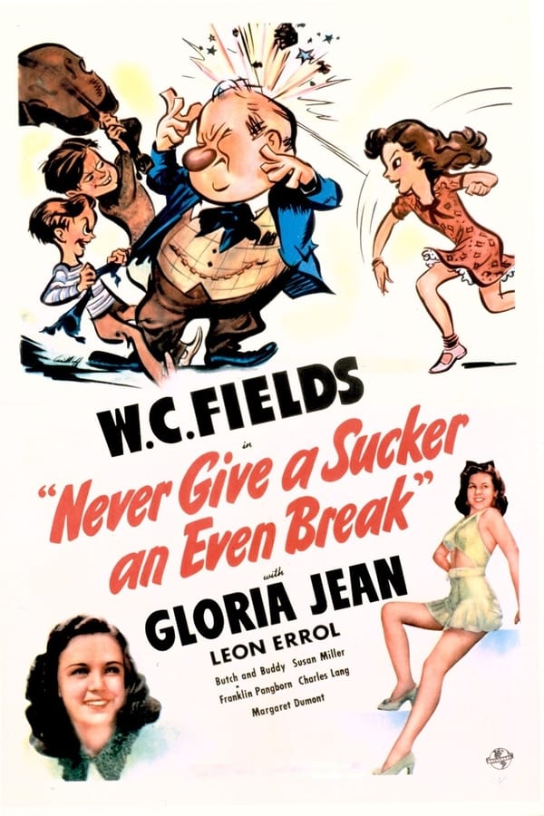 Cover of the movie Never Give a Sucker an Even Break
