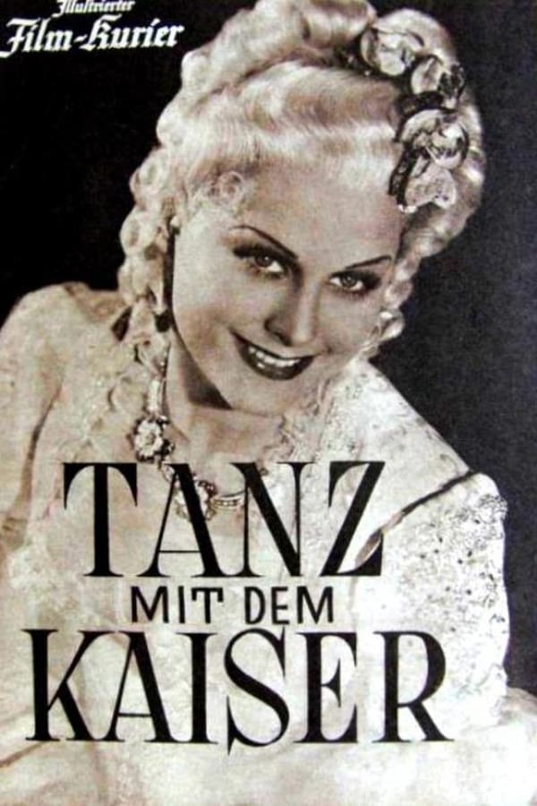 Cover of the movie Tanz mit dem Kaiser