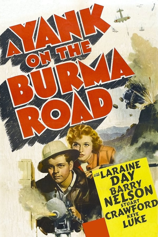 Cover of the movie A Yank on the Burma Road