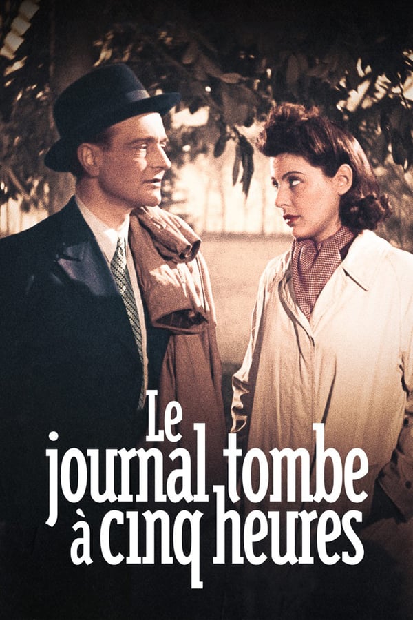 Cover of the movie Le Journal Tombe à Cinq Heures