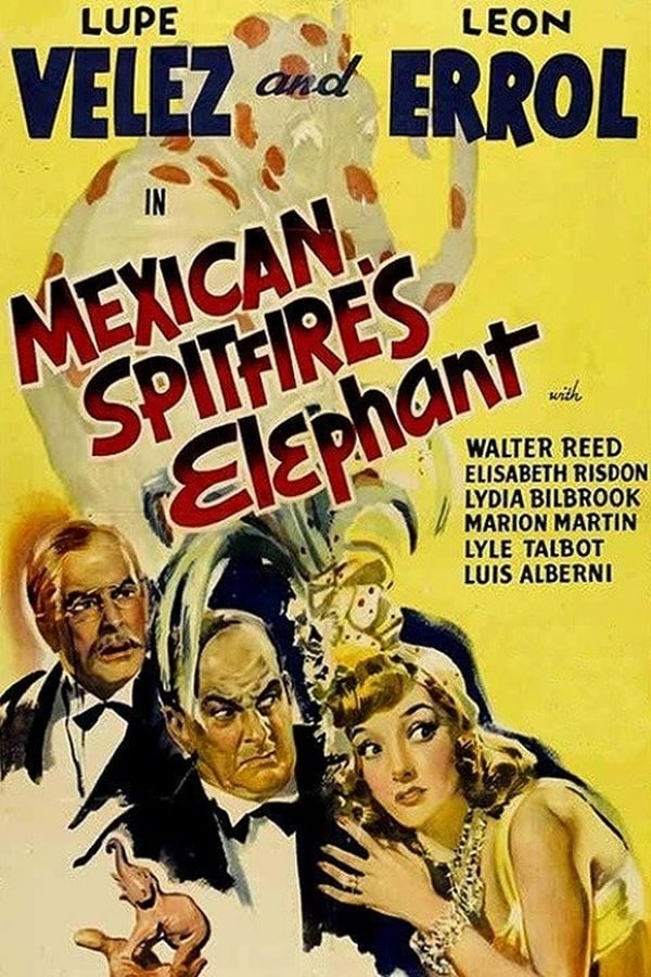 Cover of the movie Mexican Spitfire's Elephant