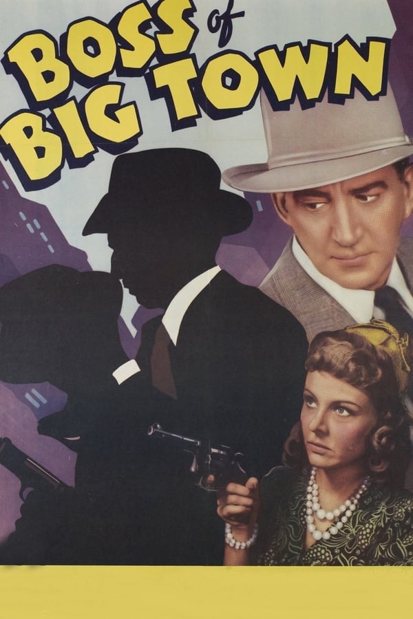 Cover of the movie The Boss of Big Town