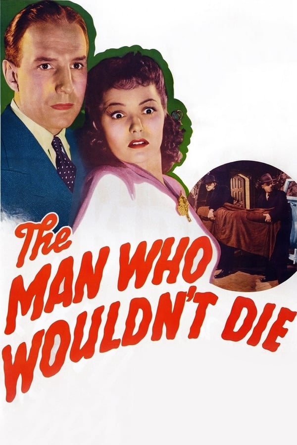 Cover of the movie The Man Who Wouldn't Die