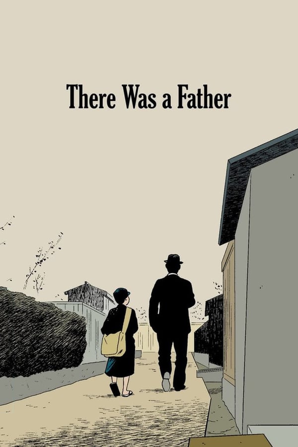 Cover of the movie There Was a Father