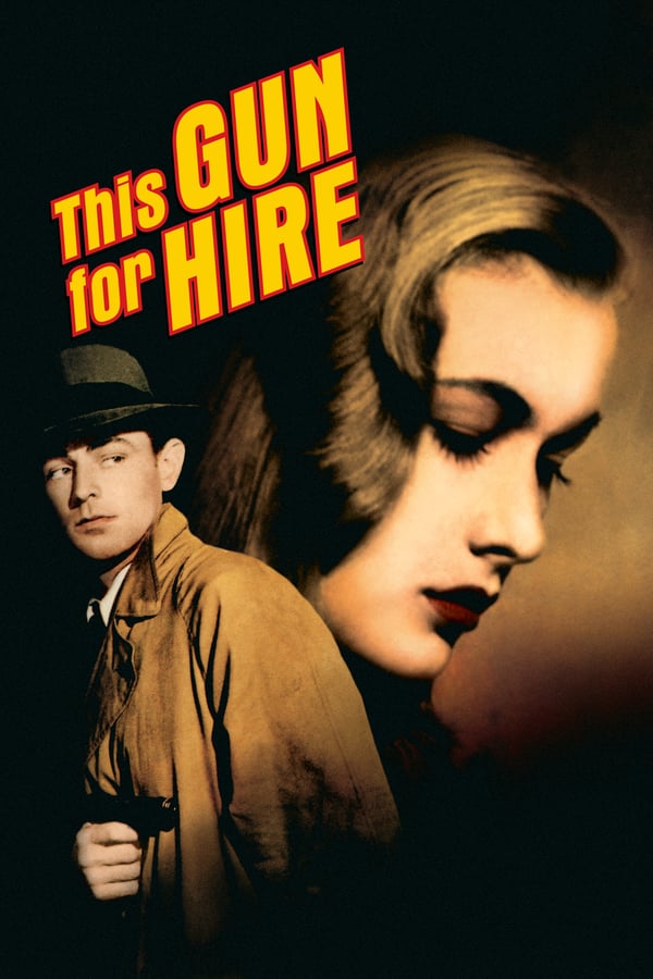 Cover of the movie This Gun for Hire