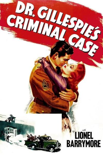 Cover of the movie Dr. Gillespie's Criminal Case
